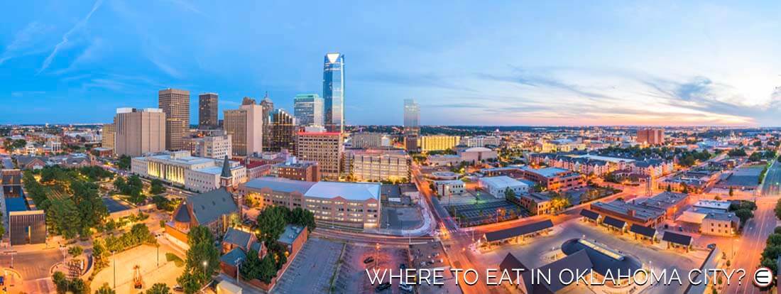 Where To Eat In Oklahoma City?