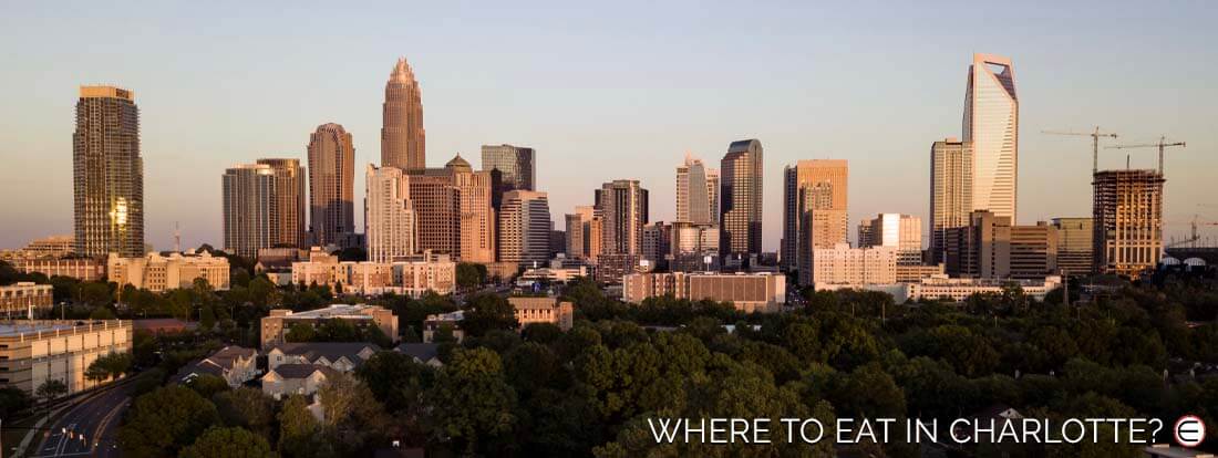 Where To Eat In Charlotte?