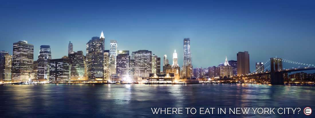 Where To Eat In New York City?