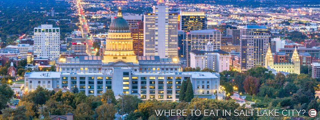 Where To Eat In Salt Lake City?