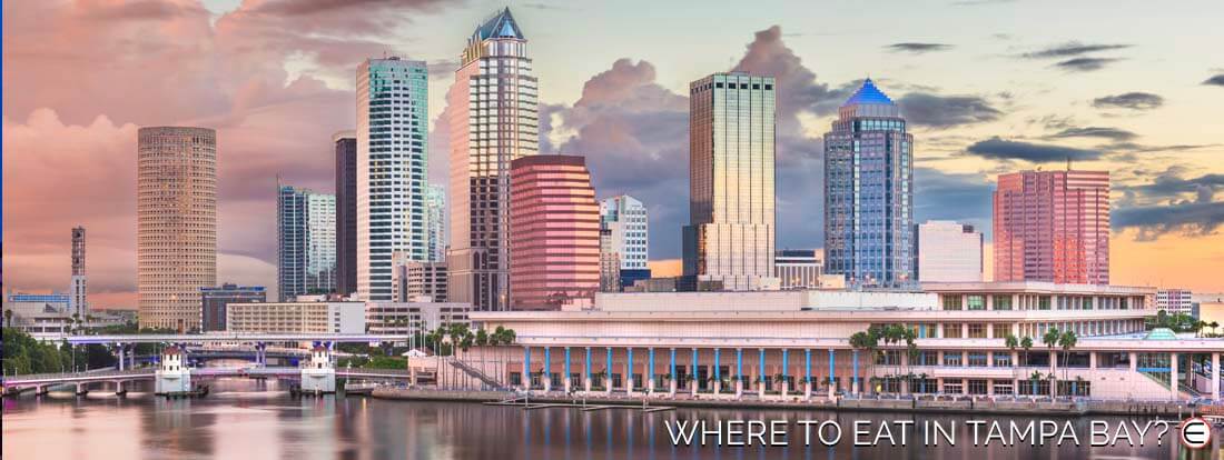 Where To Eat In Tampa Bay?