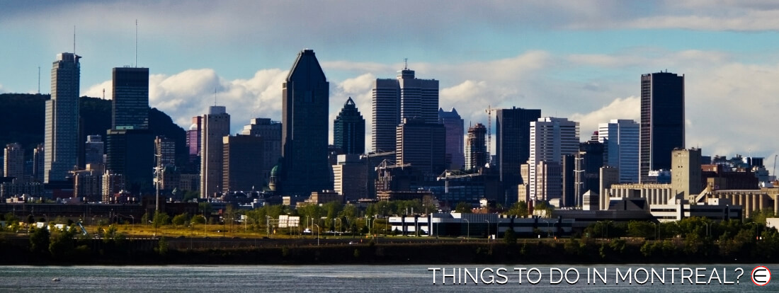 Things To Do In Montreal?