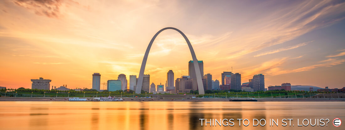 Things To Do In St. Louis?