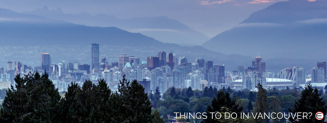 Things To Do In Vancouver?