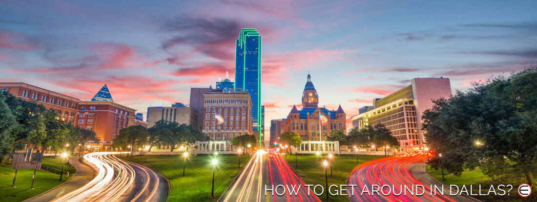 How To Get Around In Dallas?