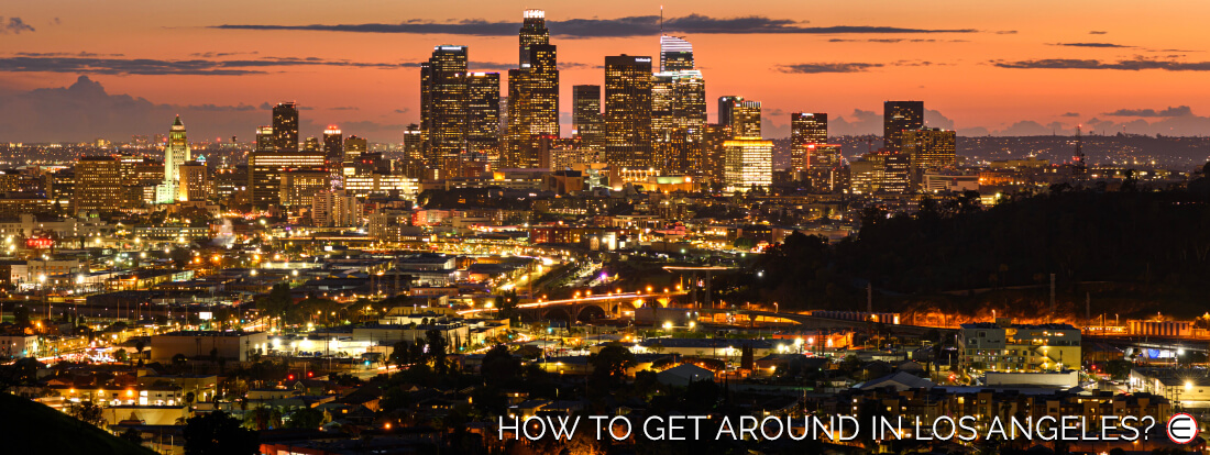 How To Get Around In Los Angeles?