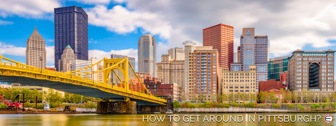 How To Get Around In Pittsburgh?