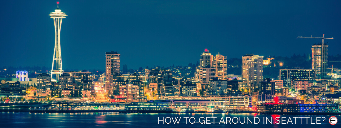How To Get Around In Seattle?