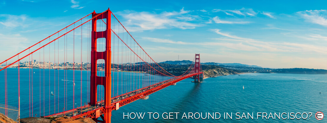 How To Get Around In San Francisco?